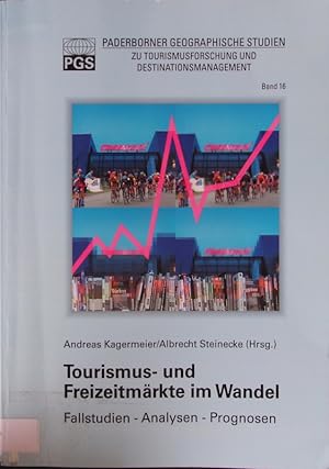 Bild des Verkufers fr Tourismus- und Freizeitmrkte im Wandel. Fallstudien, Analysen, Prognosen. zum Verkauf von Antiquariat Bookfarm