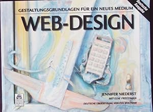 Imagen del vendedor de Web-Design. Gestaltungsgrundlagen fr ein neues Medium. a la venta por Antiquariat Bookfarm