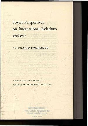 Bild des Verkufers fr Soviet perspectives on International Relations 1956-1967. zum Verkauf von Antiquariat Bookfarm