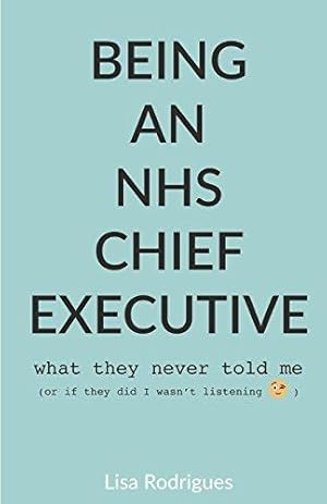 Seller image for Being an NHS Chief Executive for sale by WeBuyBooks