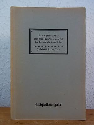 Die Weise von Liebe und Tod des Cornets Christoph Rilke. Insel-Bücherei Nr. 1. Feldpostausgabe