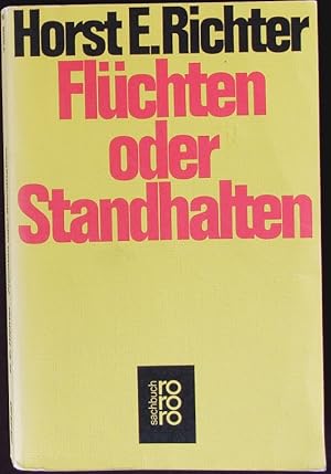 Seller image for Flchten oder Standhalten. for sale by Antiquariat Bookfarm