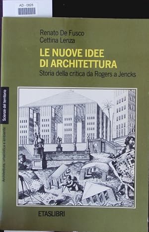 Bild des Verkufers fr Le nuove idee di architettura. Storia della critica da Rogers a Jencks. zum Verkauf von Antiquariat Bookfarm