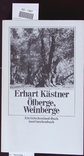 Seller image for lberge, Weinberge. Ein Griechenland-Buch. for sale by Antiquariat Bookfarm