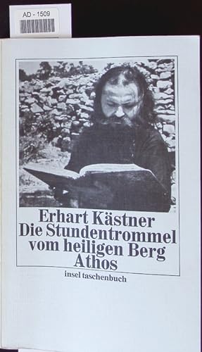 Seller image for Die Stundentrommel vom Heiligen Berg Athos. for sale by Antiquariat Bookfarm