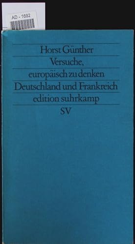 Seller image for Versuche, europisch zu denken. for sale by Antiquariat Bookfarm