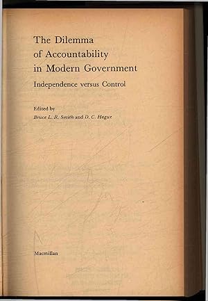 Image du vendeur pour The Dilemma of Accountability in Modern Government. Independence versus Control mis en vente par Antiquariat Bookfarm