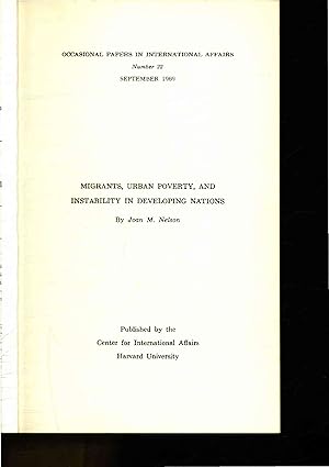 Bild des Verkufers fr Migrants, urban poverty, and instability in developing nations. Occasional Papers in International Affairs, Nr. 22 zum Verkauf von Antiquariat Bookfarm