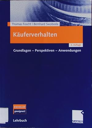Bild des Verkufers fr Kuferverhalten. Grundlagen - Perspektiven - Anwendungen ; [Bachelor-geeignet]. zum Verkauf von Antiquariat Bookfarm