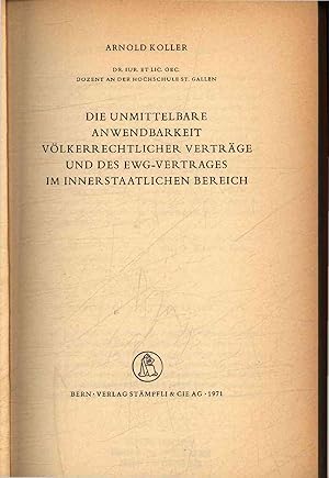 Seller image for Die unmittelbare Anwendbarkeit vlkerrechtlicher Vertrge und des EWG-Vertrages im innerstaatlichen Bereich. for sale by Antiquariat Bookfarm