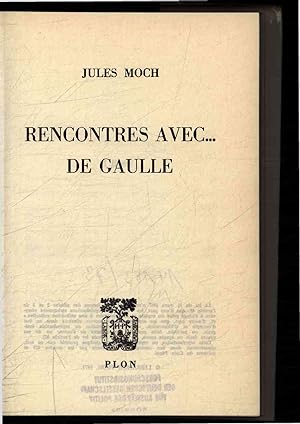 Bild des Verkufers fr Rencontres avec. de Gaulle. zum Verkauf von Antiquariat Bookfarm
