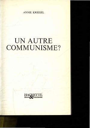 Bild des Verkufers fr Un autre communisme ?. zum Verkauf von Antiquariat Bookfarm