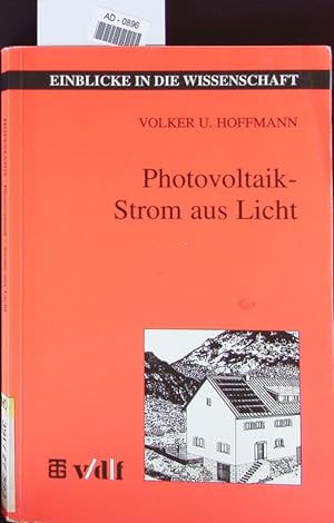 Bild des Verkufers fr Photovoltaik - Strom aus Licht. zum Verkauf von Antiquariat Bookfarm