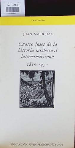 Bild des Verkufers fr Cuatro fases de la historia intelectual latinoamericana . zum Verkauf von Antiquariat Bookfarm
