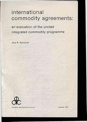 Bild des Verkufers fr International commodity agreements:. an evaluation of the UNCTAD integrated commodity programme zum Verkauf von Antiquariat Bookfarm