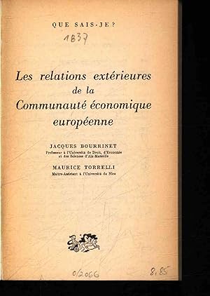 Image du vendeur pour Les relations exterieures de la Communaute economique europeenne. mis en vente par Antiquariat Bookfarm