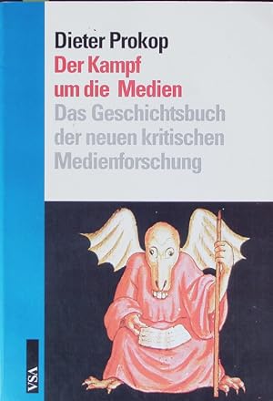 Seller image for Der Kampf um die Medien. Das Geschichtsbuch der neuen kritischen Medienforschung. for sale by Antiquariat Bookfarm