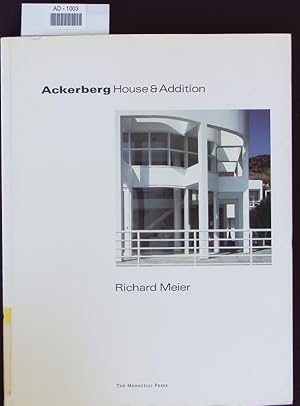 Imagen del vendedor de Ackerberg House & addition. Richard Meier. a la venta por Antiquariat Bookfarm