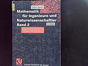 Bild des Verkufers fr Mathematik fr Ingenieure und Naturwissenschaftler Band 2: Ein Lehr- und Arbeitsbuch fr das Grundstudium zum Verkauf von Antiquariat Bookfarm