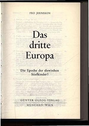 Bild des Verkufers fr Das dritte Europa. Die Epoche der slawischen Stiefkinder?. zum Verkauf von Antiquariat Bookfarm