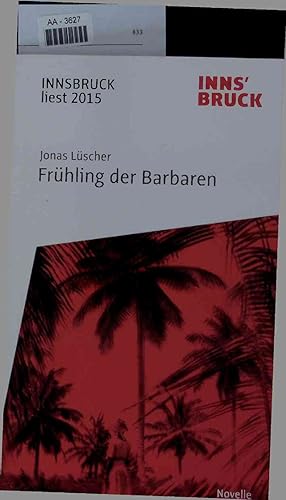 Bild des Verkufers fr Frhling der Barbaren. zum Verkauf von Antiquariat Bookfarm