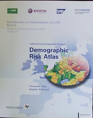 Bild des Verkufers fr Demographic risk atlas. Facts behind the maps. zum Verkauf von Antiquariat Bookfarm