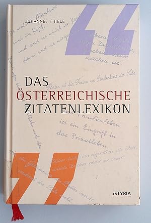 Bild des Verkufers fr Das sterreichische Zitatenlexikon Johannes Thiele zum Verkauf von Antiquariat Bookfarm