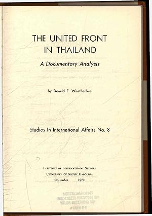 Bild des Verkufers fr The United Front in Thailand. A Documentary Analysis. Studies in International Affairs No. 8 zum Verkauf von Antiquariat Bookfarm