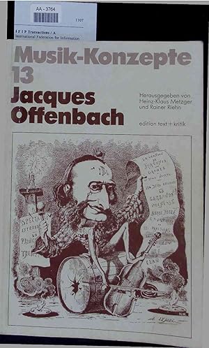 Bild des Verkufers fr Jacques Offenbach. Musik-Konzepte 13 zum Verkauf von Antiquariat Bookfarm