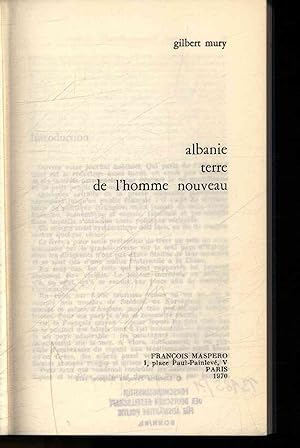 Bild des Verkufers fr Albanie, terre de l'homme nouveau. zum Verkauf von Antiquariat Bookfarm