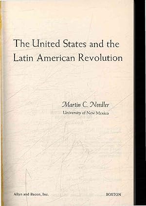 Image du vendeur pour The United States and the Latin American Revolution. mis en vente par Antiquariat Bookfarm