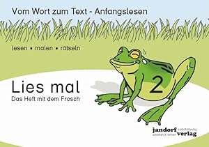 Seller image for Lies mal 2 - Das Heft mit dem Frosch: Vom Wort zum Text - Anfangslesen for sale by getbooks GmbH