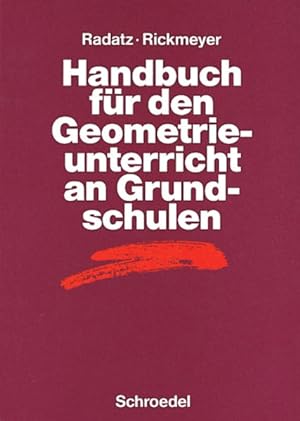 Seller image for Handbcher Mathematik: Handbuch fr den Geometrieunterricht an Grundschulen (Handbcher fr den Mathematikunterricht, Band 8): bis 2007 for sale by getbooks GmbH