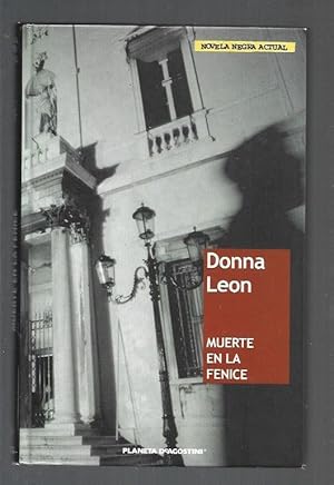 Imagen del vendedor de MUERTE EN LA FENICE a la venta por Desvn del Libro / Desvan del Libro, SL