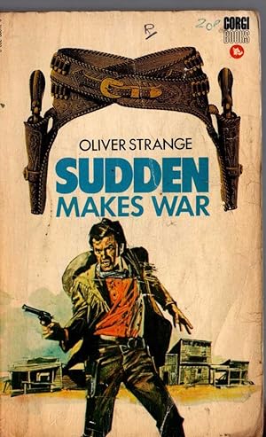 Seller image for SUDDEN MAKES WAR for sale by Mr.G.D.Price