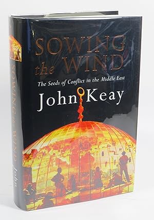 Seller image for Sowing the Wind : The Seeds of Conflict in the Middle East for sale by Renaissance Books, ANZAAB / ILAB