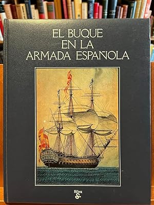 Seller image for EL BUQUE EN LA ARMADA ESPAOLA for sale by Antigua Librera Canuda