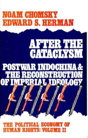 Seller image for After the Cataclysm: Postwar Indochina and the Reconstruction of Imperial Ideology (The Political Economy of Human Rights: Volume Two; 2; II) for sale by Goulds Book Arcade, Sydney