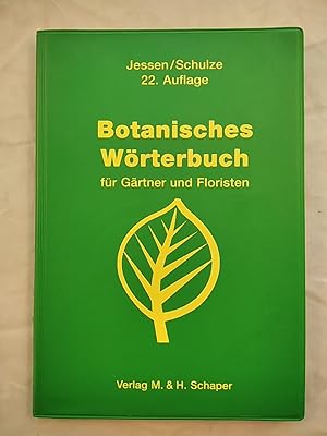 Bild des Verkufers fr Botanisches Wrterbuch: Fr Grtner und Floristen. zum Verkauf von KULTur-Antiquariat