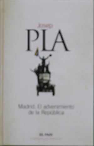 Seller image for Madrid, el advenimiento de la Repblica for sale by Librera Alonso Quijano