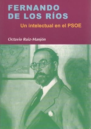 Imagen del vendedor de Fernando de los Ros. Un intelectual en el PSOE . a la venta por Librera Astarloa