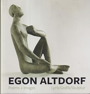 Seller image for Egon Altdorf - Poems + Images for sale by timkcbooks (Member of Booksellers Association)