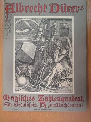 Albrecht Dürers Magisches Zahlenquadrat. Ein Geduldspiel zum Nachdenken.