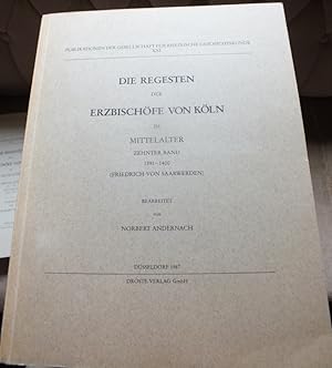 Die Regesten der Erzbischöfe von Köln im Mittelalter. Zehnter Band 1391-1400 (Friedrich von Saarw...