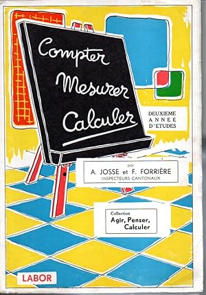 Compter, mesurer, calculer. Deuxième année.