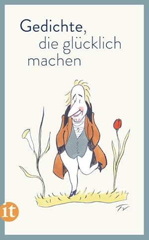 Bild des Verkufers fr Gedichte, die glcklich machen: Originalausgabe (insel taschenbuch) zum Verkauf von buchlando-buchankauf