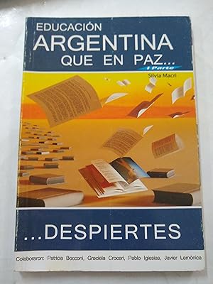 Imagen del vendedor de Educacion argentina que en paz despiertes Parte I a la venta por Libros nicos