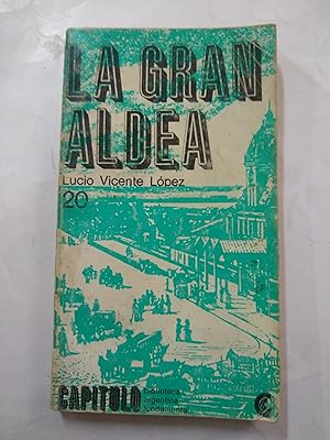 Bild des Verkufers fr La gran aldea zum Verkauf von Libros nicos
