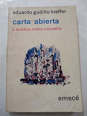 Imagen del vendedor de Carta Abierta a buenos aires violento a la venta por Libros nicos