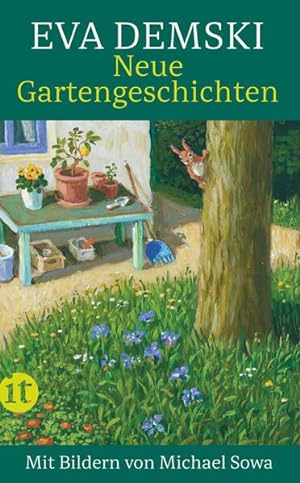 Bild des Verkufers fr Neue Gartengeschichten: Mit Bildern von Michael Sowa (insel taschenbuch) zum Verkauf von Studibuch